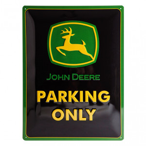 John Deere Parking Only Tin Sign 30 x 40 cm